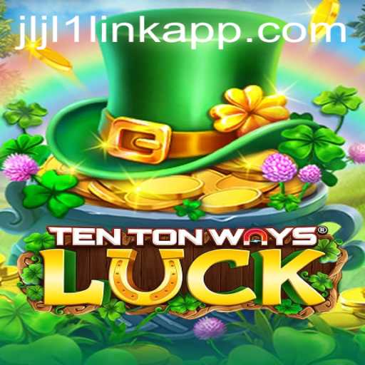 Discover the Exciting World of TenTonWaysLuck: A Comprehensive Overview